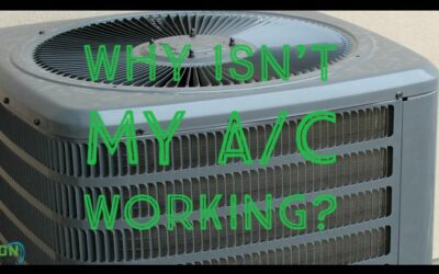 Why isn’t my A/C working?